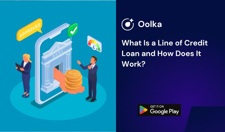 What Is a Line of Credit Loan and How Does It Work?
