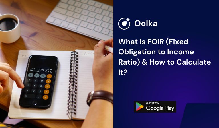 What is FOIR (Fixed Obligation to Income Ratio) & How to Calculate it?