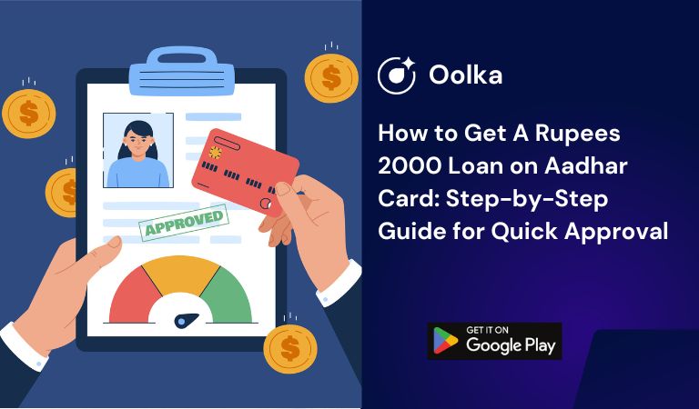 How to Get A Rupees 2000 Loan on Aadhar Card