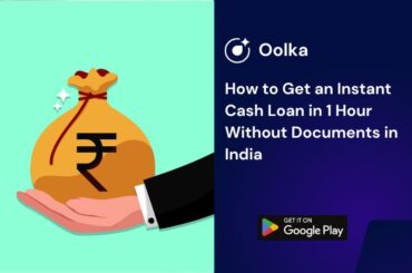 How to Get an Instant Cash Loan in 1 Hour Without Documents in India