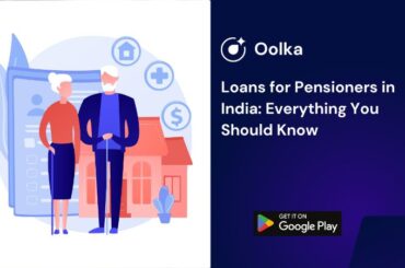 Loans for Pensioners in India: Everything You Should Know