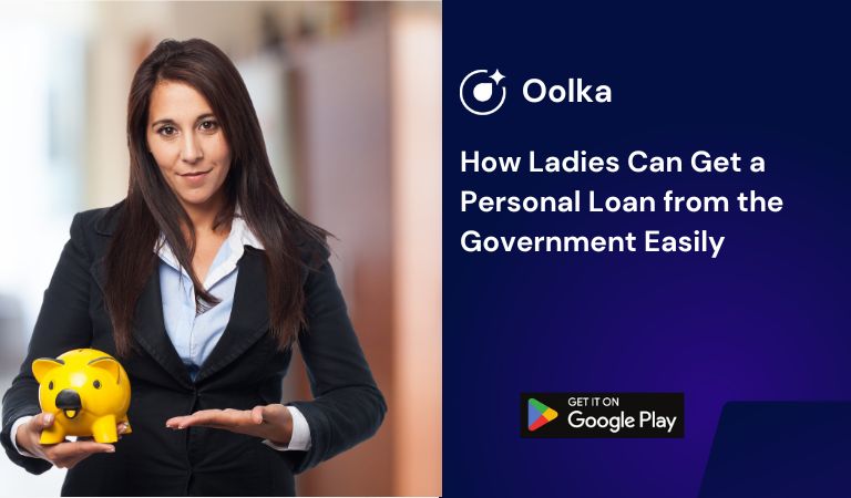 How Ladies Can Get a Personal Loan from the Government Easily