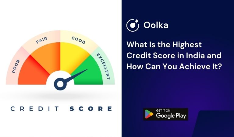 What Is the Highest Credit Score in India and How Can You Achieve It?