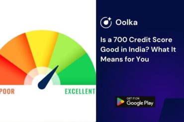 Is a 700 Credit Score Good in India? What It Means for You